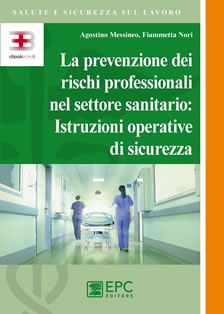 La prevenzione dei rischi professionali nel settore sanitario: istruzioni operative di sicurezza