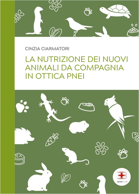 La Nutrizione nei Nuovi Piccoli Animali in Ottica PNEI