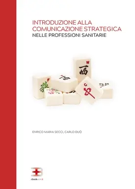 Copertina ebook ECM Introduzione alla Comunicazione Strategica nelle Professioni Sanitarie